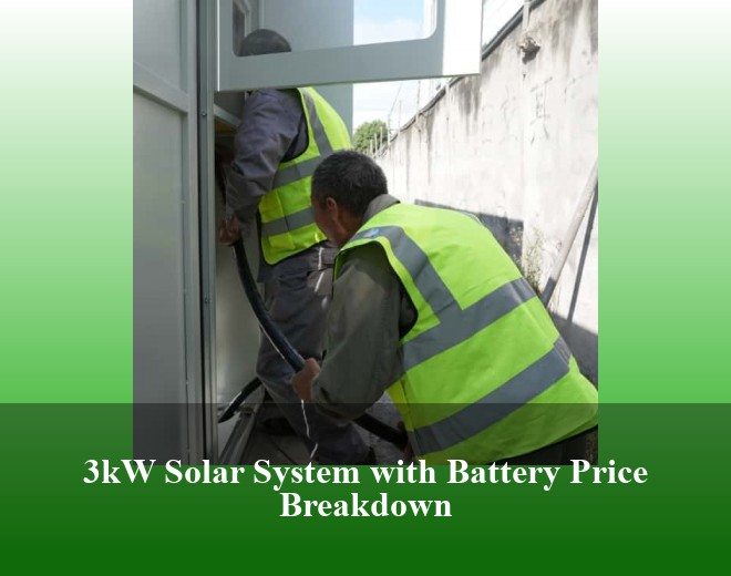 3kW Solar System with Battery Price Breakdown